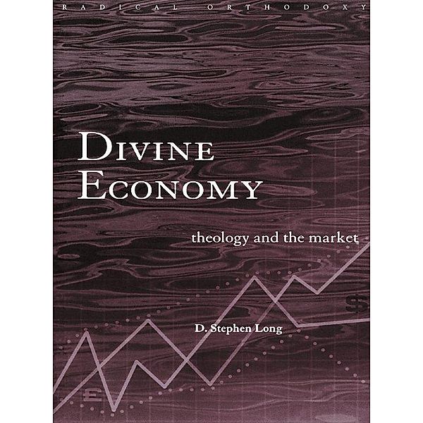 Divine Economy, D. Stephen Long