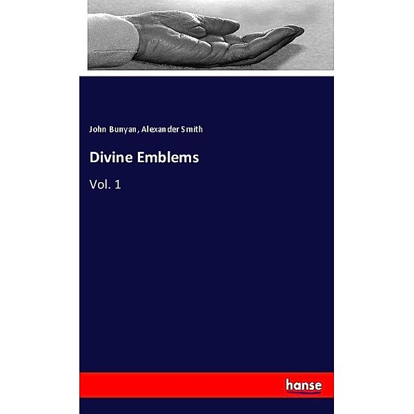 Divine Emblems, John Bunyan, Alexander Smith