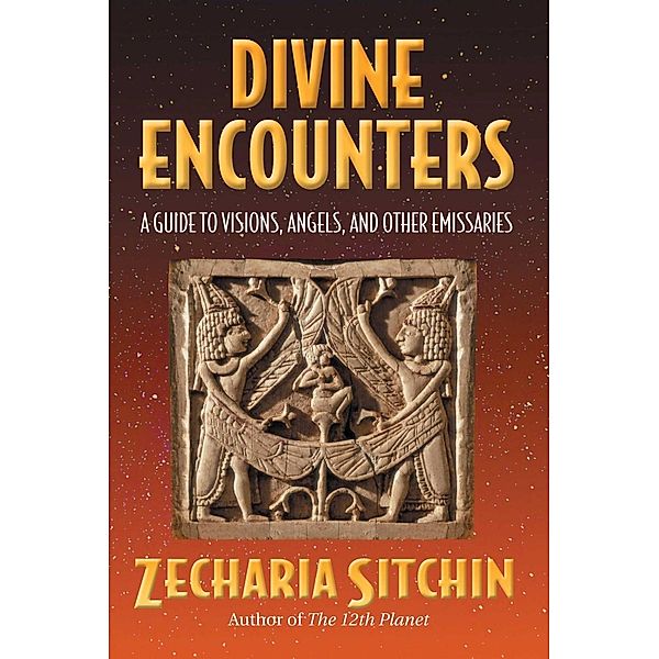 Divine Encounters, Zecharia Sitchin