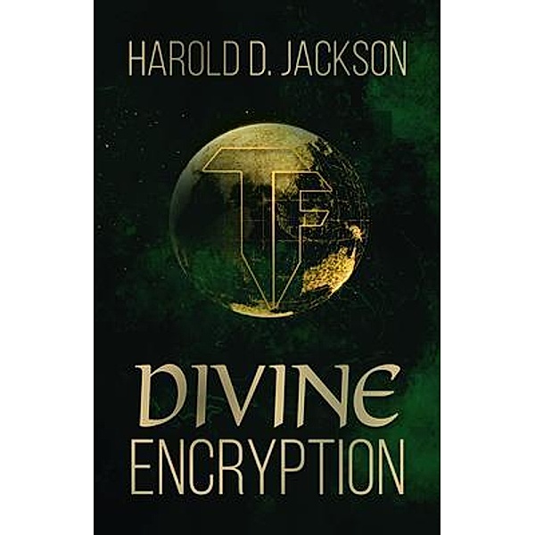Divine Encryption, Harold D. Jackson