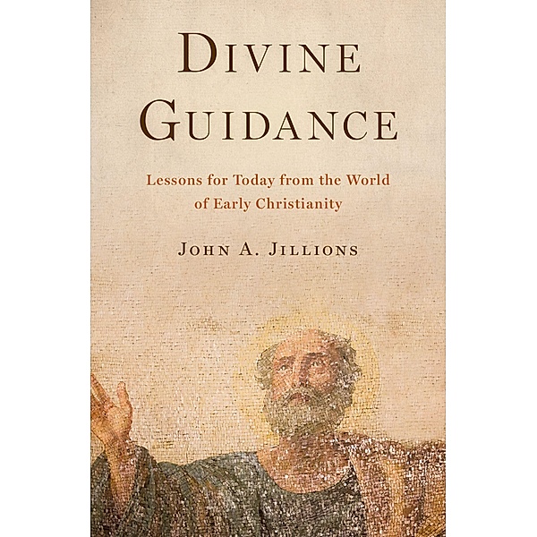 Divine Guidance, John A. Jillions