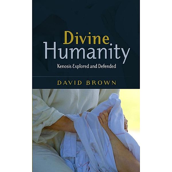 Divine Humanity, David Brown