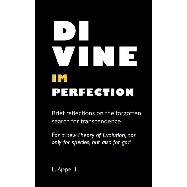 Divine Imperfection, L. Appel Jr.