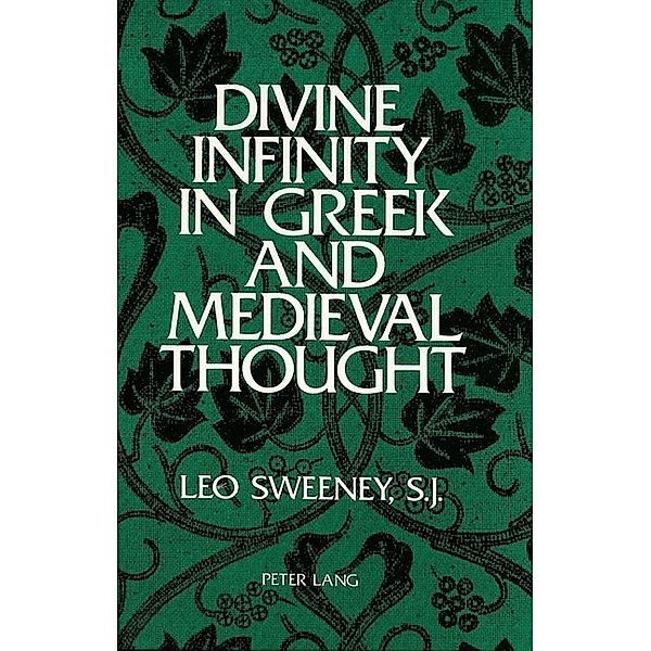Divine Infinity in Greek and Medieval Thought, Wisconsin Province of the