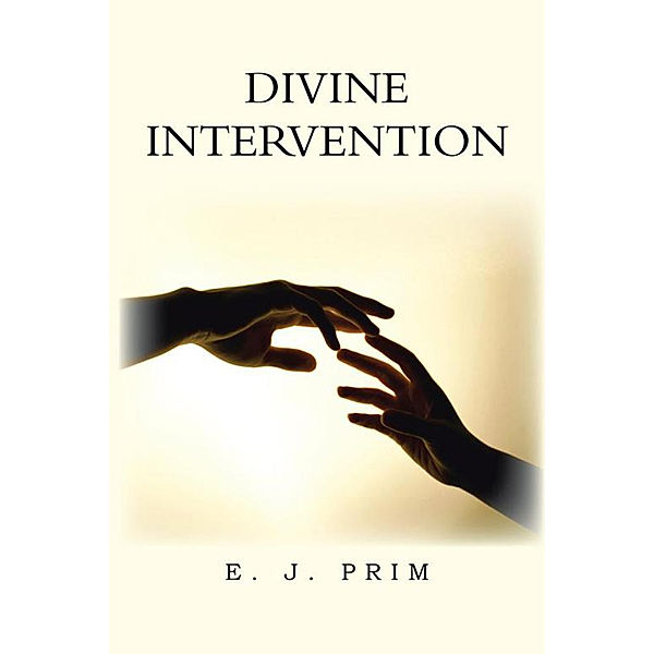 Divine Intervention, E.J. Prim
