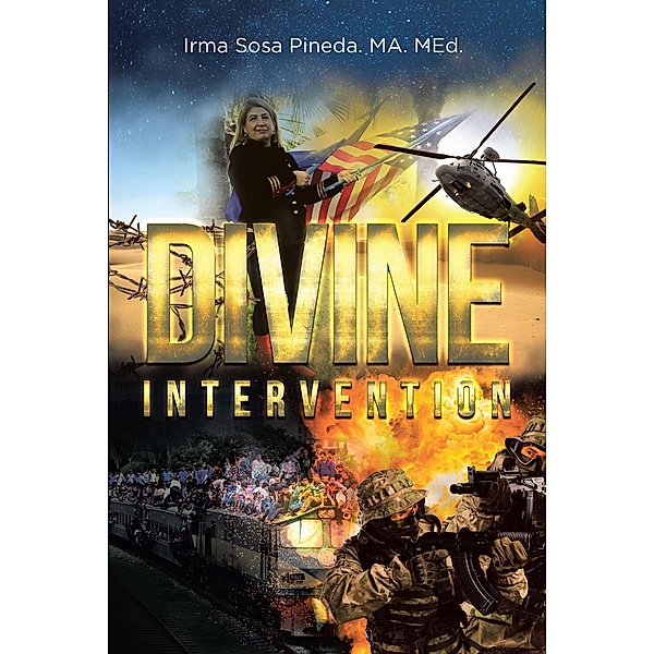 Divine Intervention, Irma Sosa Pineda. MA.
