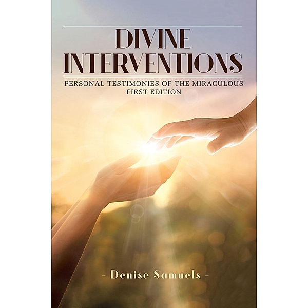 Divine Interventions, Denise Samuels