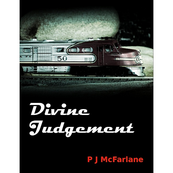 Divine Judgement, P J MacFarlane
