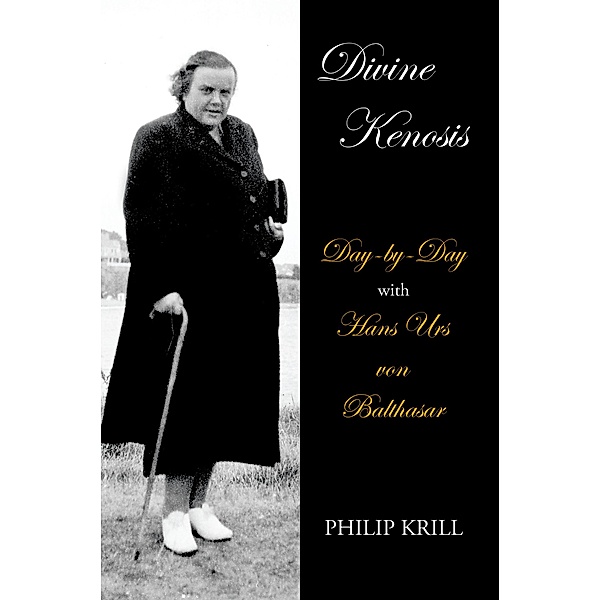 Divine Kenosis, Philip Krill