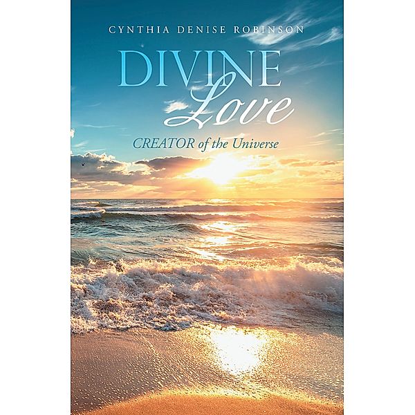 Divine Love, Cynthia Denise Robinson