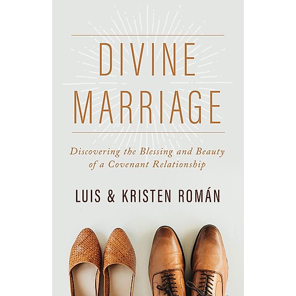 Divine Marriage, Xo Publishing, Luis Román, Kristen Román