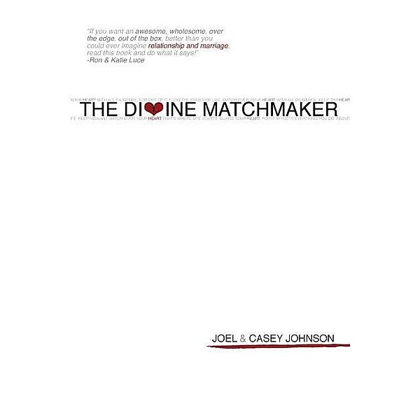Divine Matchmaker, Joel & Casey Johnson