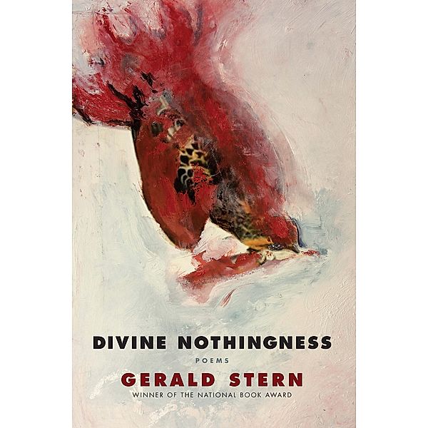 Divine Nothingness: Poems, Gerald Stern
