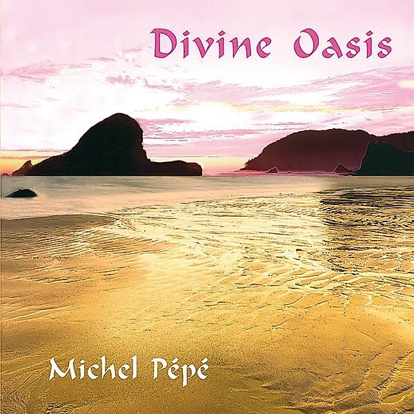 Divine Oasis, Michel Pépé