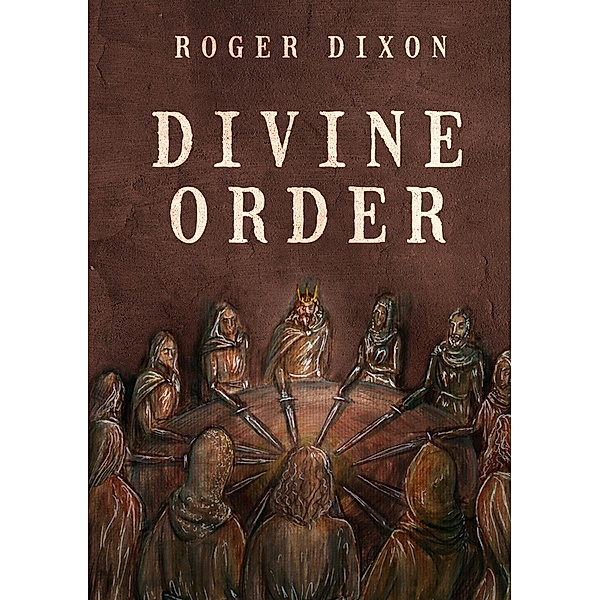 Divine Order, Roger Dixon