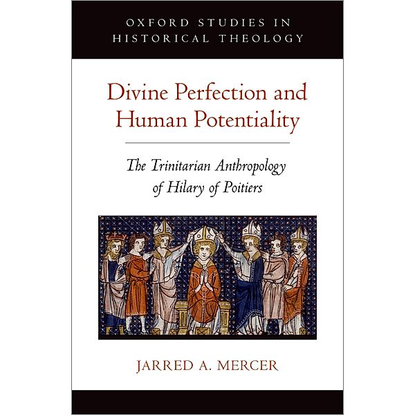 Divine Perfection and Human Potentiality, Jarred A. Mercer