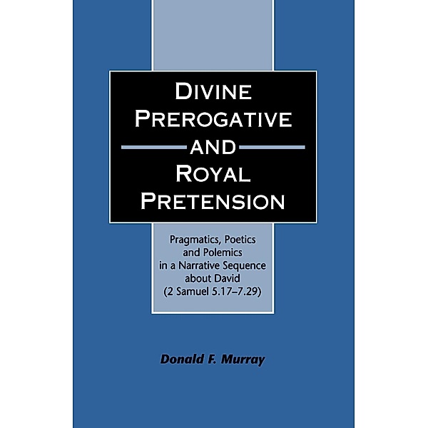 Divine Perogative and Royal Pretension, Donald F. Murray