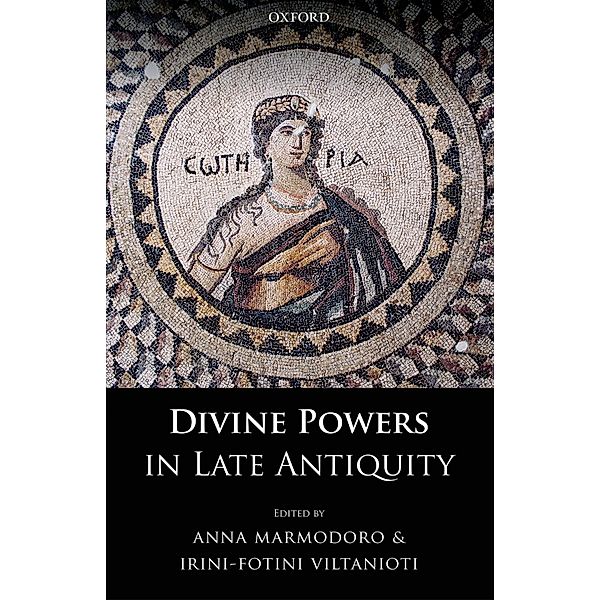 Divine Powers in Late Antiquity