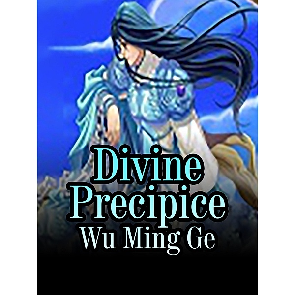 Divine Precipice, Wu MingGe