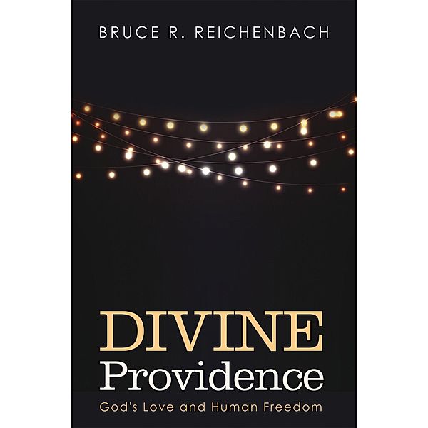 Divine Providence, Bruce R. Reichenbach