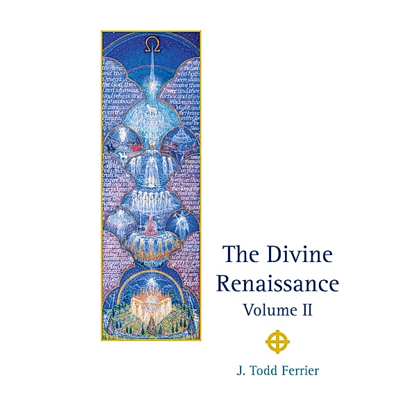Divine Renaissance, J Todd Ferrier