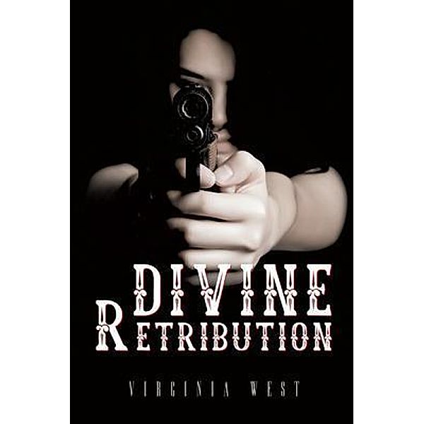 Divine Retribution / Aspire Publishing Hub, LLC, Virginia West