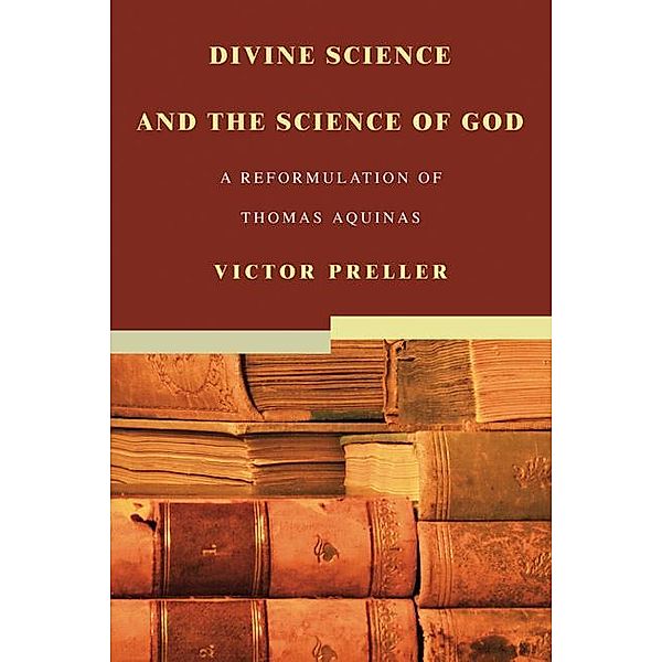 Divine Science and the Science of God, Victor Preller