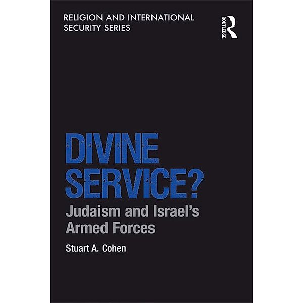 Divine Service?, Stuart A. Cohen