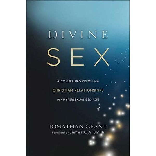 Divine Sex, Jonathan Grant