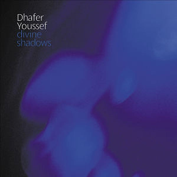 Divine Shadows, Dhafer Youssef