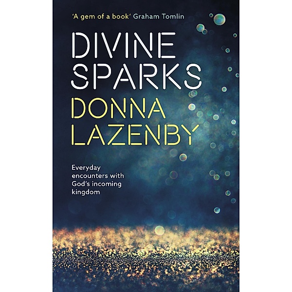 Divine Sparks, Donna J. Lazenby