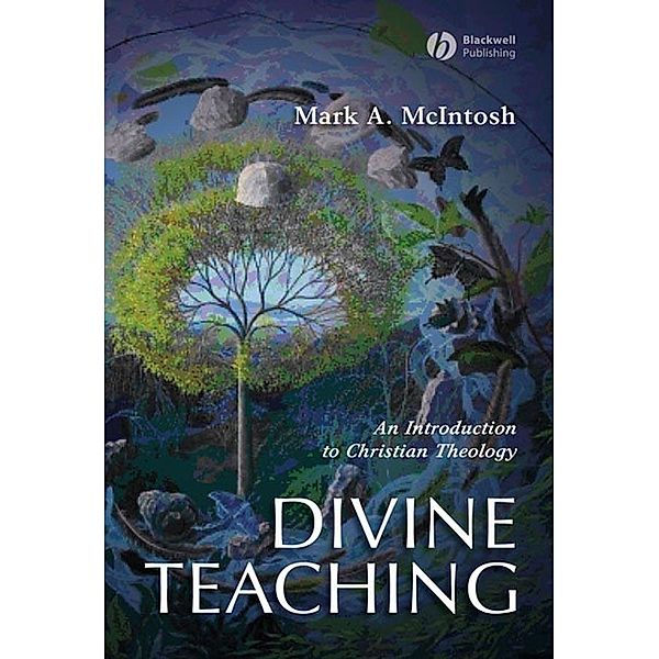Divine Teaching, Mark A. McIntosh