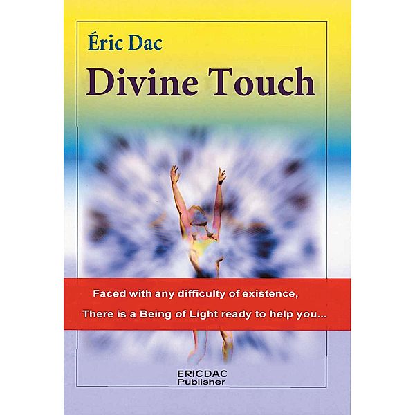 Divine Touch (enseignement divin, #2) / enseignement divin, Eric Dac