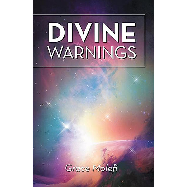 Divine Warnings, Grace Molefi