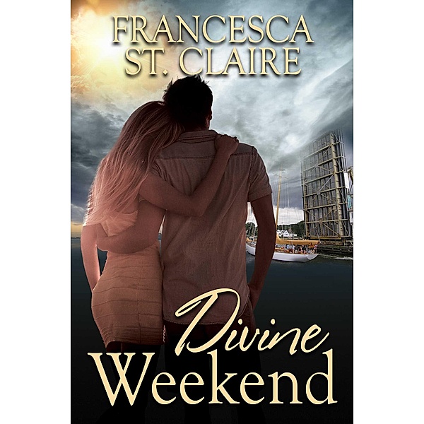 Divine Weekend, Francesca St. Claire