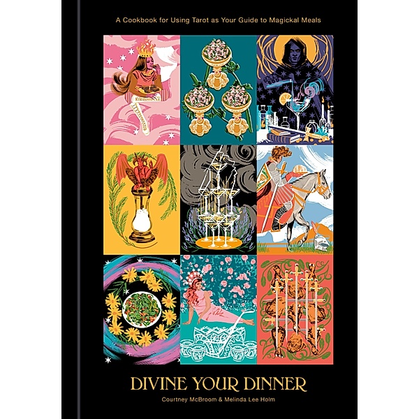 Divine Your Dinner, Courtney McBroom, Melinda Lee Holm