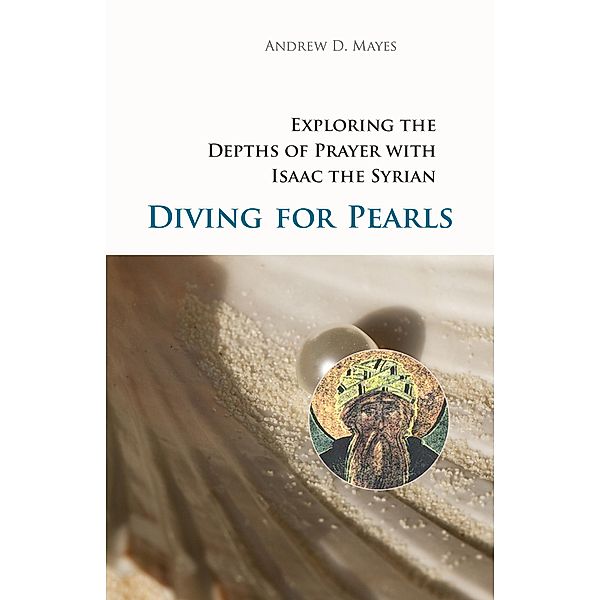 Diving for Pearls / Monastic Wisdom Series Bd.63, Andrew D Mayes