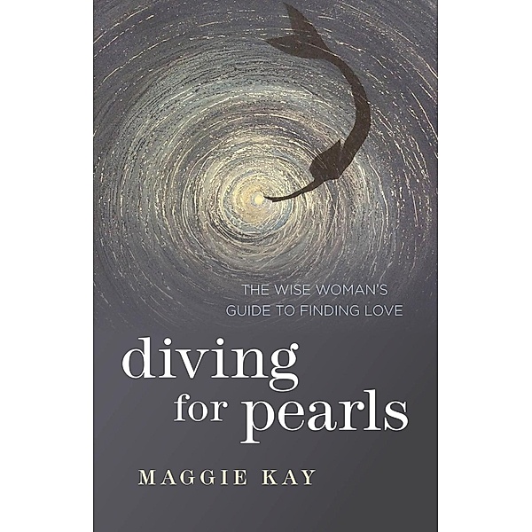Diving for Pearls / O-Books, Maggie Kay