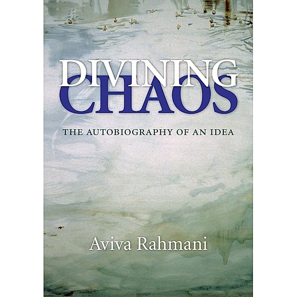 Divining Chaos, Aviva Rahmani