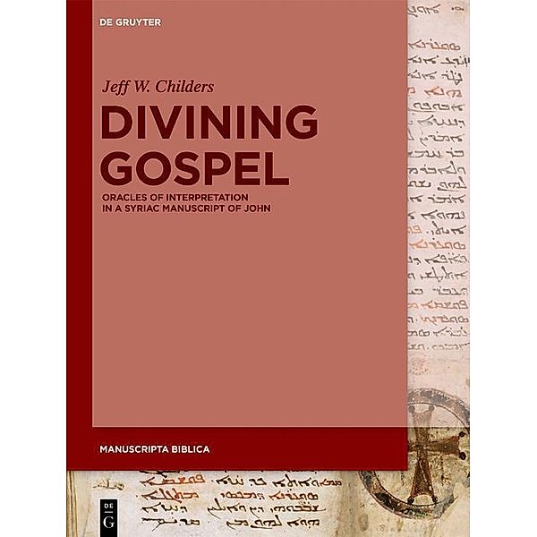 Divining Gospel, Jeff W. Childers