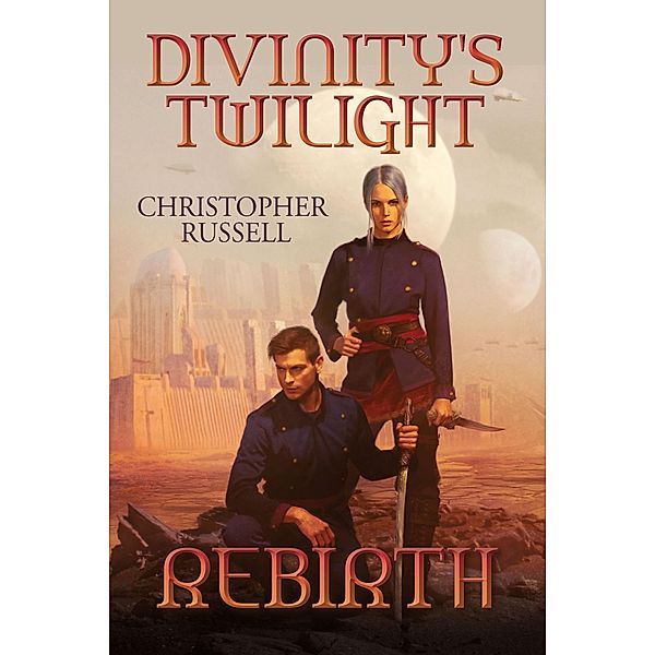 Divinity's Twilight / Morgan James Fiction, Christopher Russell