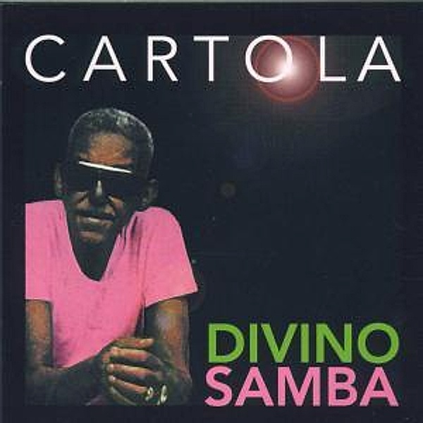 Divino Samba, Cartola