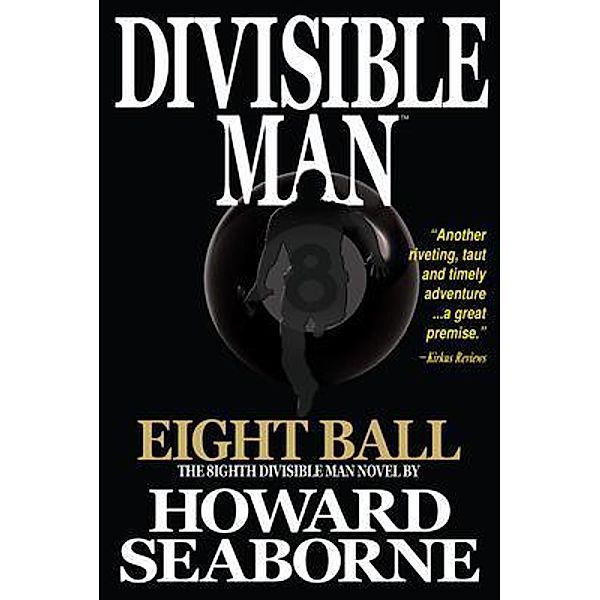 DIVISIBLE MAN - EIGHT BALL / DIVISIBLE MAN Bd.8, Howard Seaborne