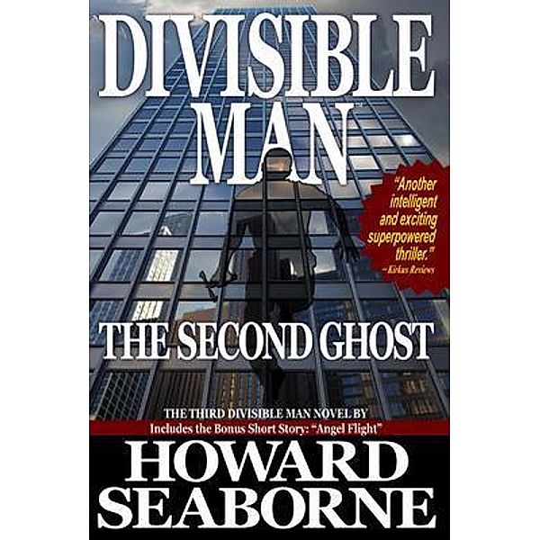 DIVISIBLE MAN - THE SECOND GHOST / DIVISIBLE MAN Bd.3, Howard Seaborne