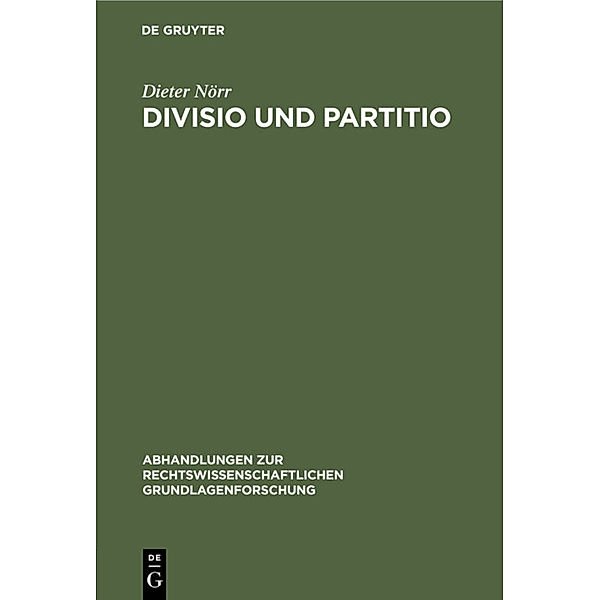 Divisio und Partitio, Dieter Nörr