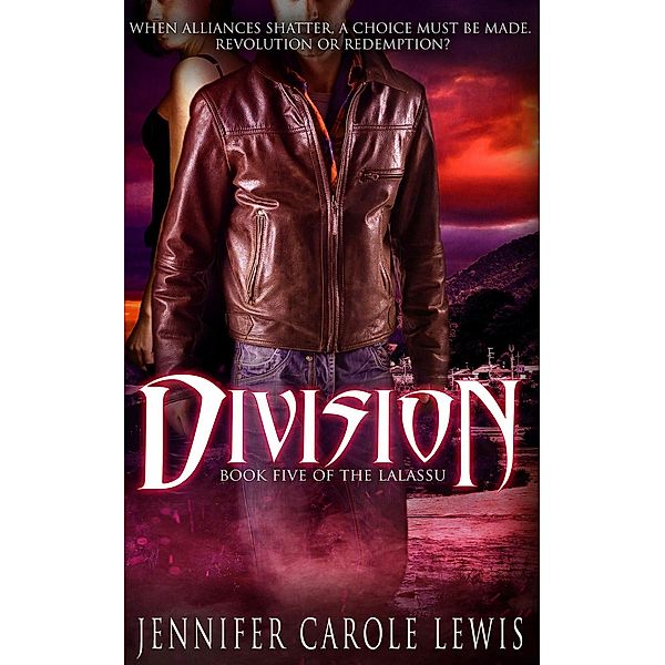 Division (Lalassu, #5) / Lalassu, Jennifer Carole Lewis