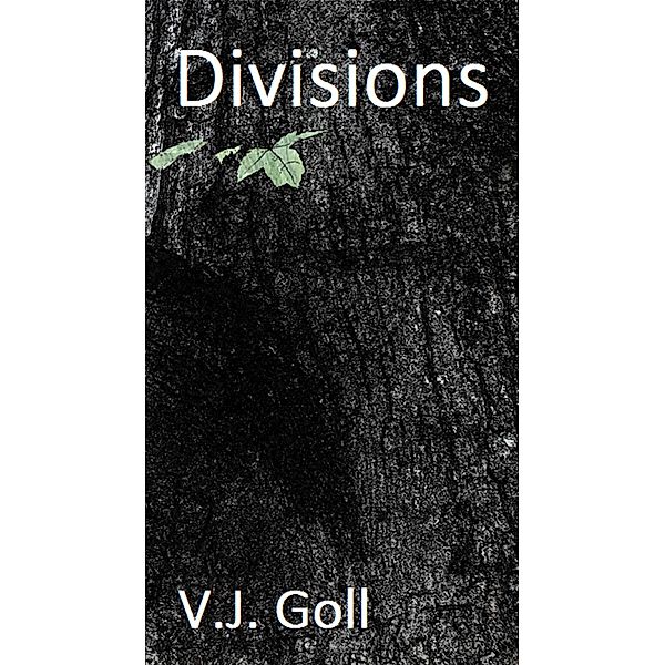 Divisions / V.J. Goll, V. J. Goll