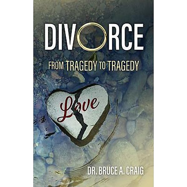 Divorce, Bruce A. Craig
