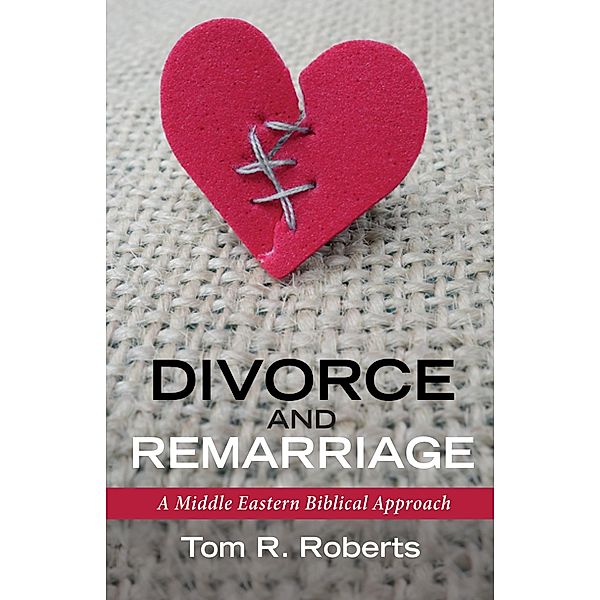 Divorce and Remarriage / Wipf and Stock, Tom Roberts
