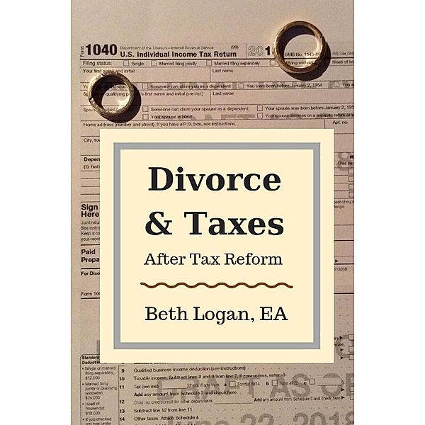 Divorce and Taxes After Tax Reform, Beth Logan